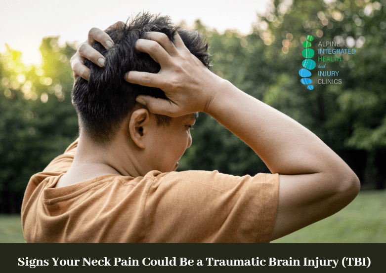 Signs Your Neck Pain Could Be a Traumatic Brain Injury